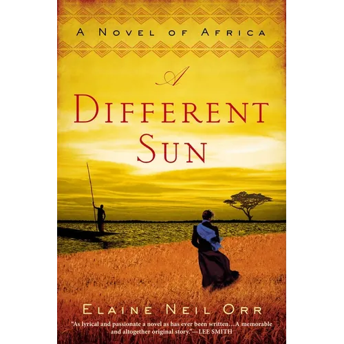 A Different Sun: A Novel of Africa