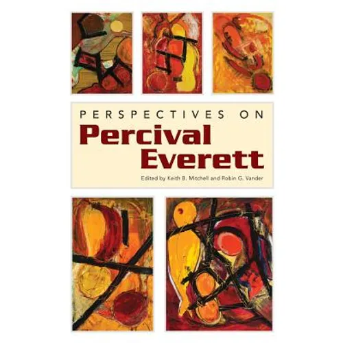 Perspectives on Percival Everett