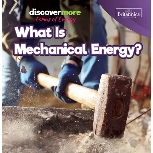 What Is Mechanical Energy?