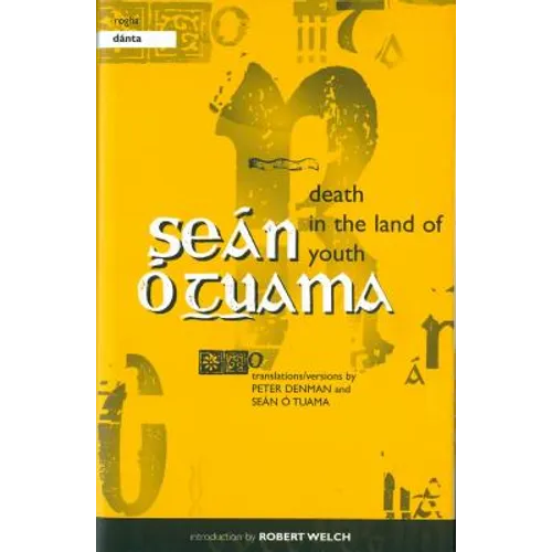 Death in the Land of Youth / Rogha Danta: Selected Poems by Seán Ó Tuama