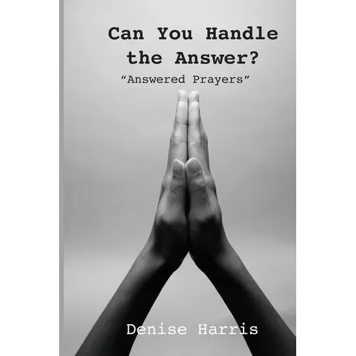 Can You Handle the Answer?
