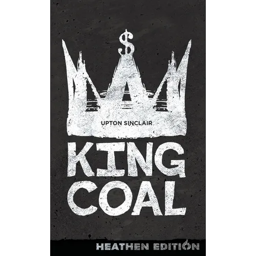 King Coal (Heathen Edition)