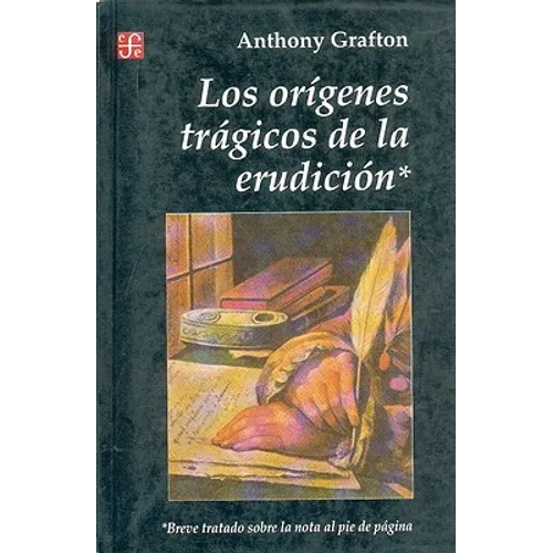 Origenes Tragicos de la Erudicion