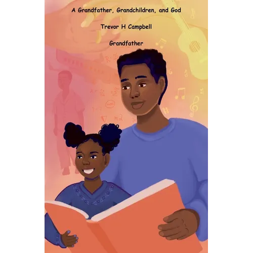A Grandfather, Grandchildren, and God