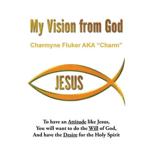 My Vision From God