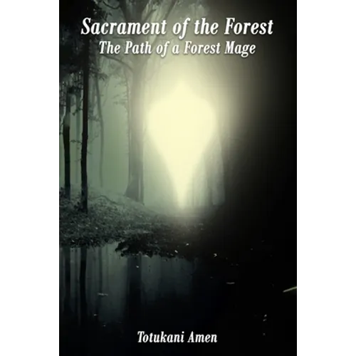 Sacrament of the Forest