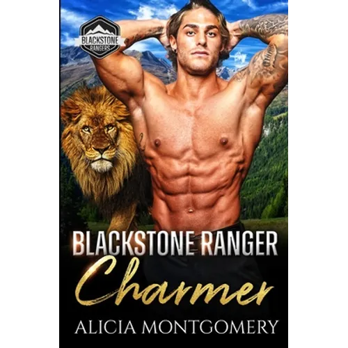Blackstone Ranger Charmer: Blackstone Rangers Book 2