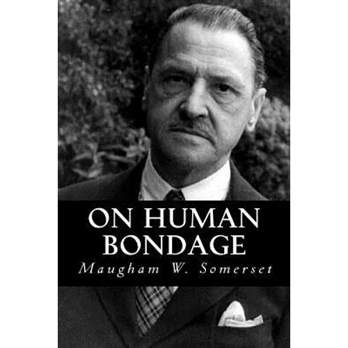 On Human Bondage