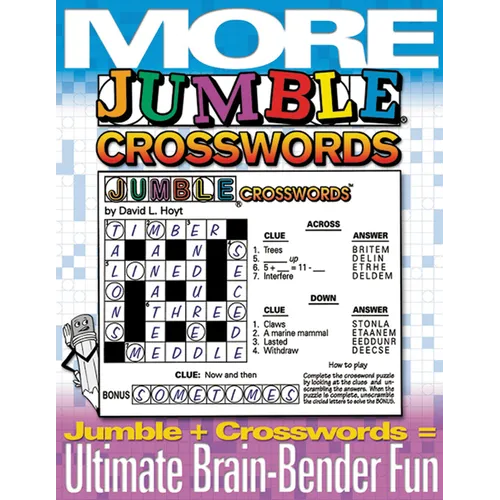 More Jumble Crosswords: Jumble + Crossword = Ultimate Brain-Bender Fun