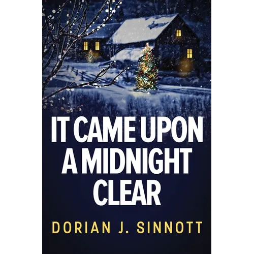It Came Upon a Midnight Clear