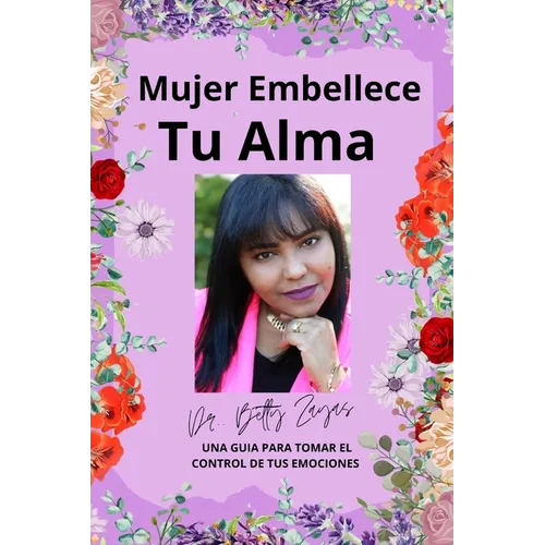 Mujer Embellece Tu Alma
