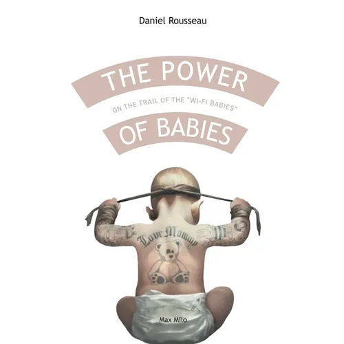 The power of babies: On the trail of the "wi-fi babies"