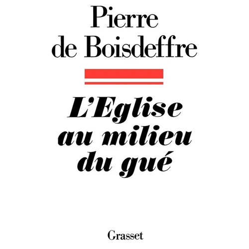 L'Eglise au milieu du gué
