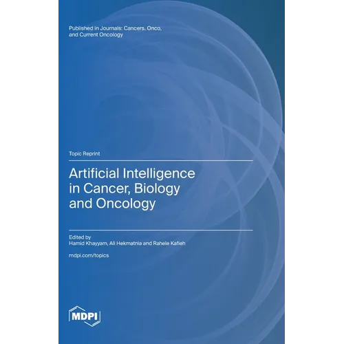 Artificial Intelligence in Cancer, Biology and Oncology