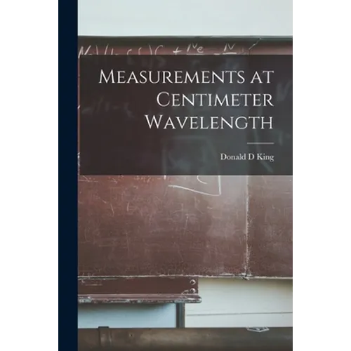 Measurements at Centimeter Wavelength