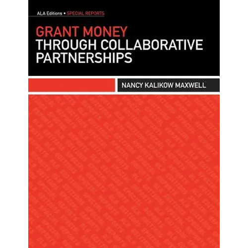 Grant Money Through Collaborative Partnerships