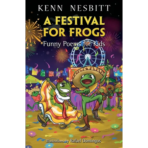 A Festival for Frogs: Funny Poems for Kids