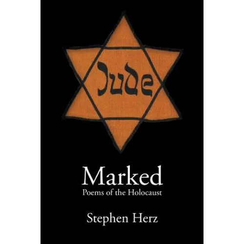 Marked: Poems of the Holocaust