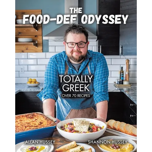 The Food-Dee Odyssey: Totally Greek