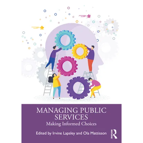 Managing Public Services: Making Informed Choices