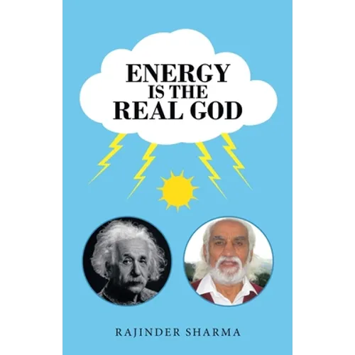 Energy Is the Real God