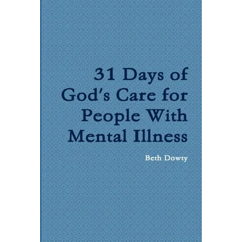 31 Days of God's Care for People with Mental Illness
