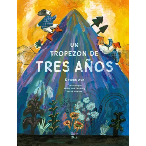 Un Tropezón de Tres Años (Spanish Edition): Basado En Un Cuento Popular Coreano