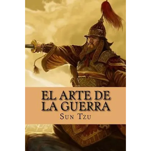 El Arte de la Guerra (Spanish Edition)