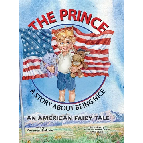 The Prince: A Story About Being Nice