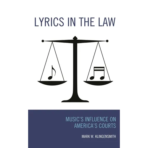 Lyrics in the Law: Music's Influence on America's Courts