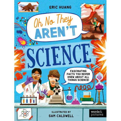 Science: Fascinating Facts You Never Knew about All Things Science!