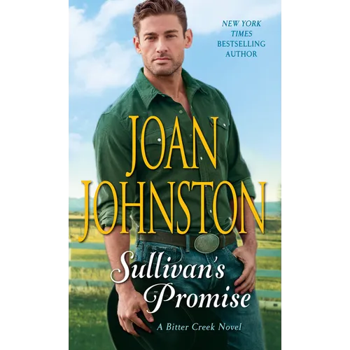 Sullivan's Promise: A Bitter Creek Novel