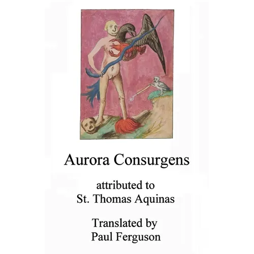 Aurora consurgens: Attributed to St. Thomas Aquinas