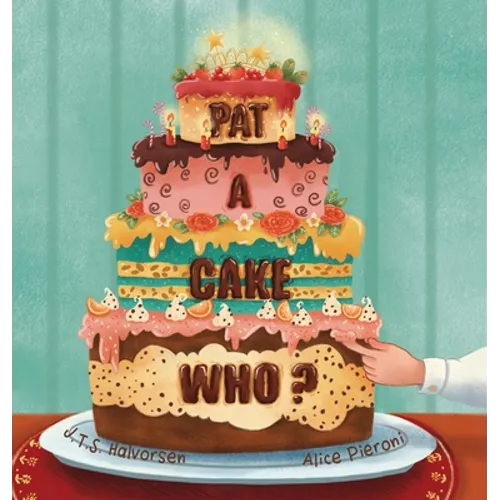 Pat a Cake Who