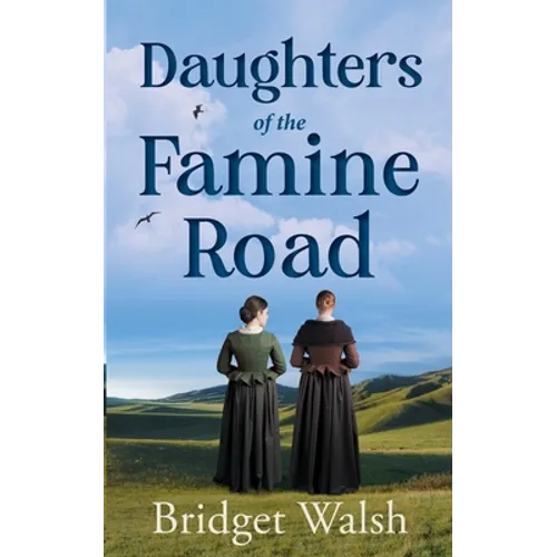 Daughters of the Famine Road