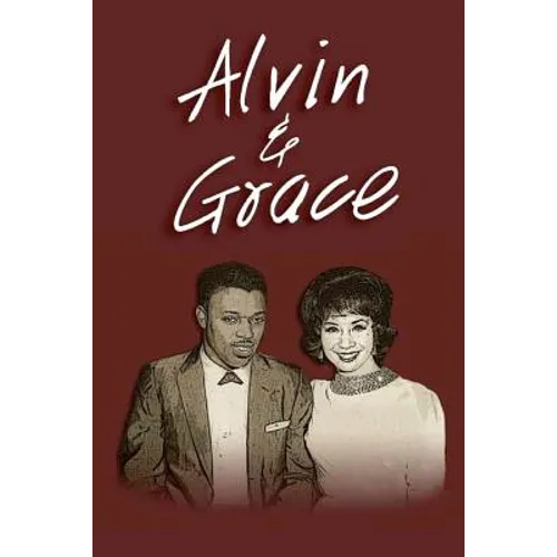 " Alvin & Grace"