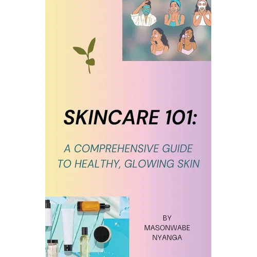 Skincare 101