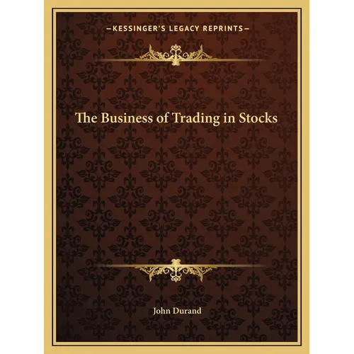 The Business of Trading in Stocks