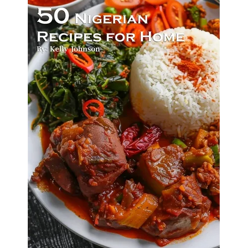 40 Nigerian Recipes for Home