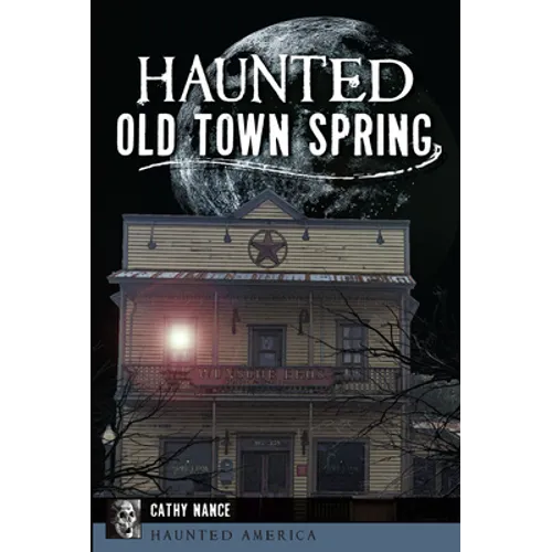 Haunted Old Town Spring