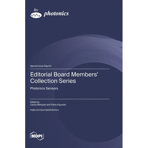 Editorial Board Members' Collection Series: Photonics Sensors
