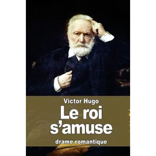 Le roi s'amuse