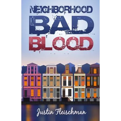 Neighborhood Bad Blood