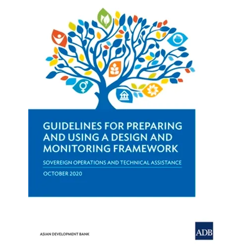 Guidelines for Preparing a Design and Monitoring Framework (2020 Edition)