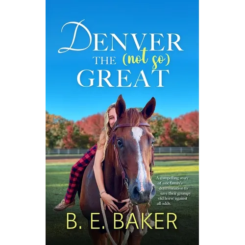 Denver the (not so) Great