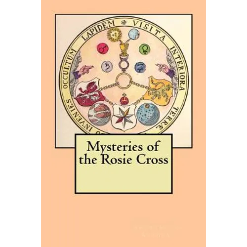 Mysteries of the Rosie Cross