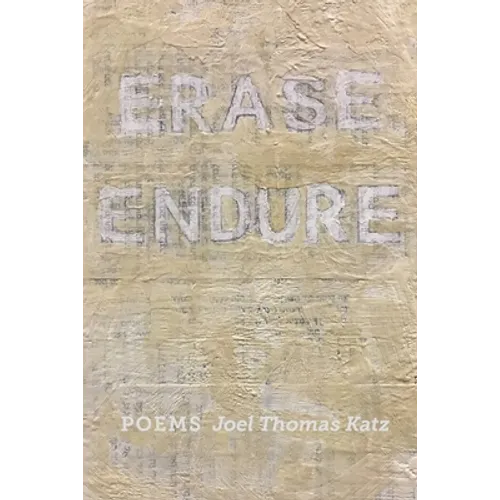 Erase Endure: Poems