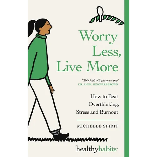 Worry Less, Live More