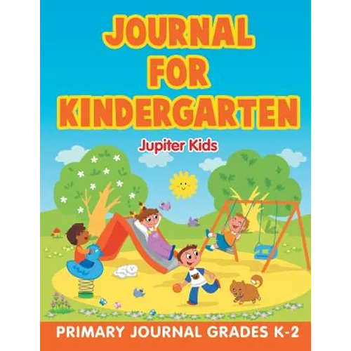 Journal for Kindergarten: Primary Journal Grades K-2