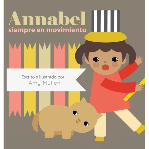 Annabel siempre en movimiento: (Annabel on the Go)